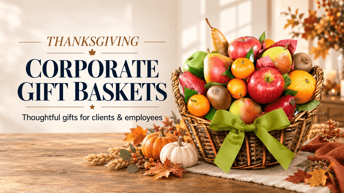Thanksgiving corporate gift basket with fresh fruit for clients and employees